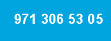 971 306 53 05